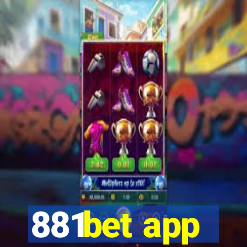 881bet app